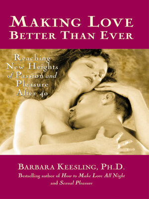 cover image of Making Love Better Than Ever
